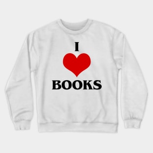 I Heart Books Crewneck Sweatshirt